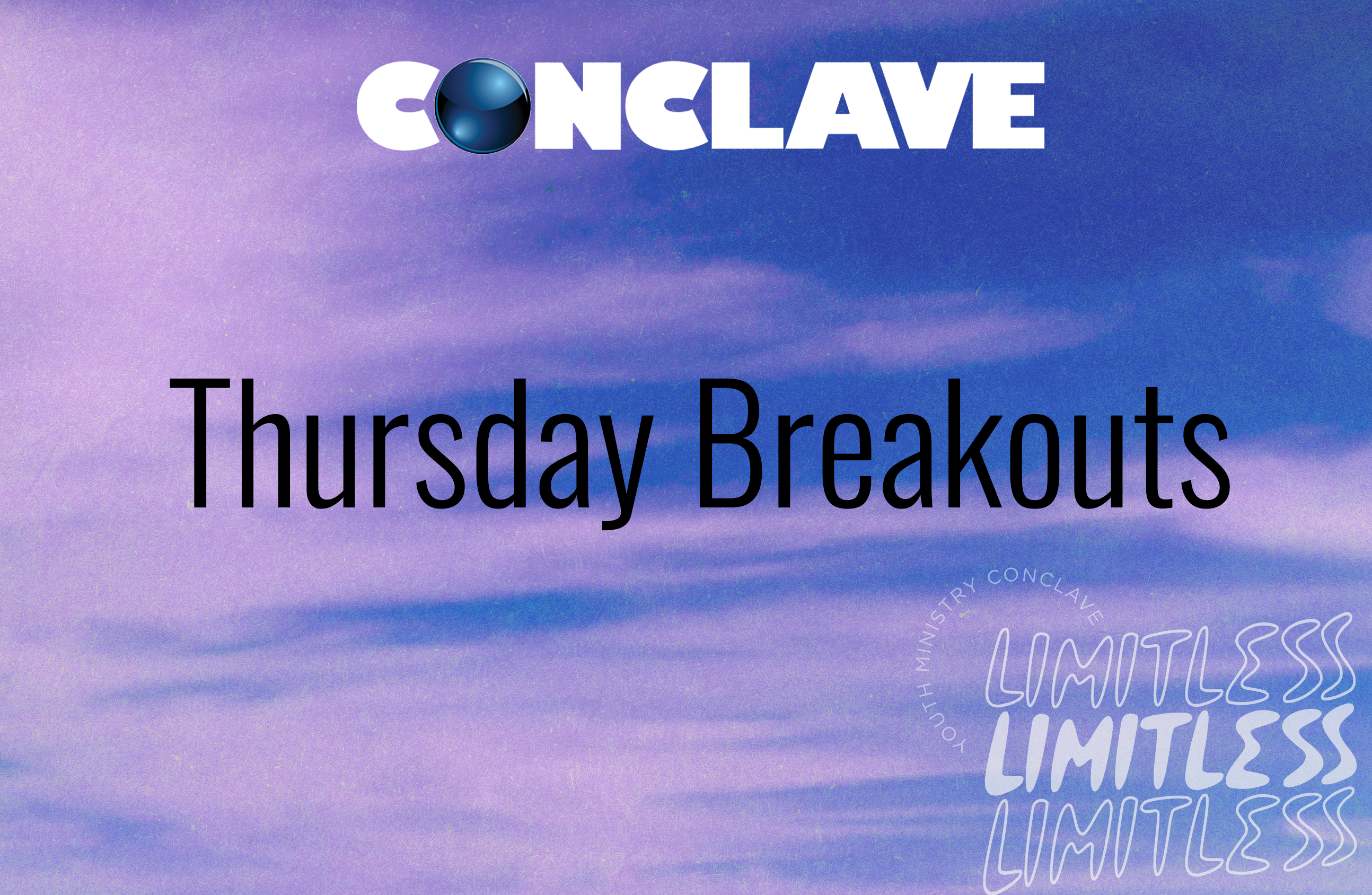Thursday Breakouts