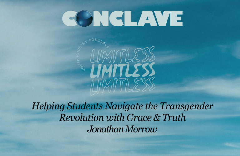 Helping Students Navigate the Transgender Revolution with Grace & Truth