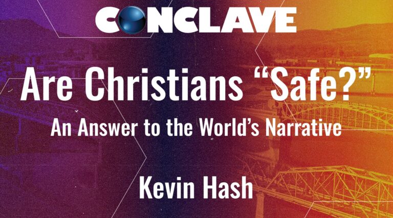 Are Christians “Safe?” An Answer to the World’s Narrative