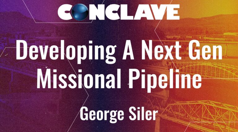 Developing A Next Gen Missional Pipeline