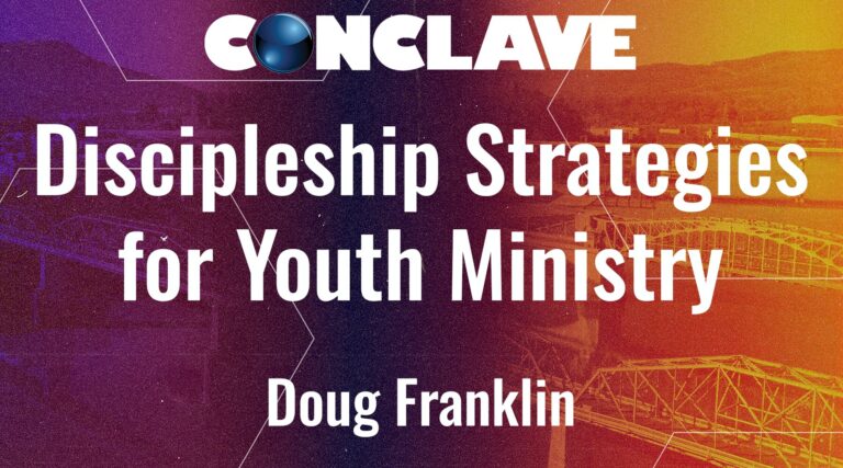 Discipleship Strategies for Youth Ministry