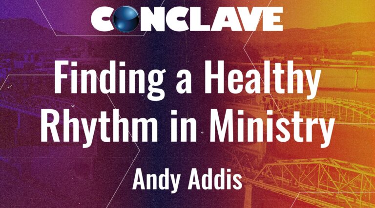 Finding a Healthy Rhythm in Ministry