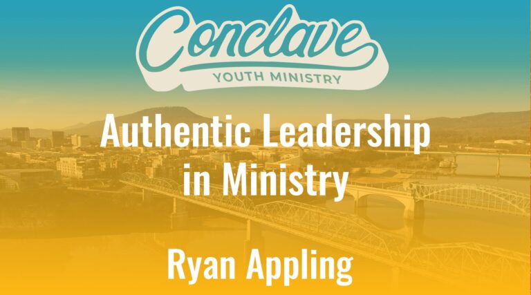 Authentic Leadership in Student Ministry
