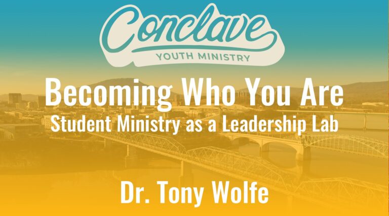 Becoming Who You Are: Student Ministry as a Leadership Lab